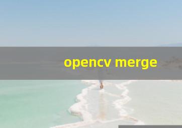 opencv merge